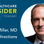 Healthcare Insider Podcast: Smart contracting: Tips for hospitals and anesthesia providers