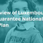 Luxembourg’s Child Guarantee National Action Plan – An overview