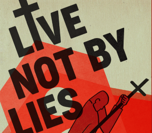 ‘Live Not By Lies’ Now In Paperback