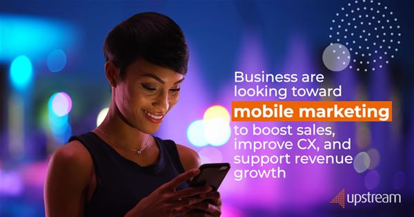 Upstream Continues Mobile Marketing Momentum with 15% Revenue Growth in The First Nine Months of 2022