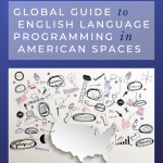 Global Guide English Language Programming American Spaces