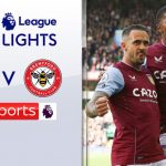 Aston Villa 4-0 Brentford | Premier League highlights | Video | Watch TV Show | Sky Sports