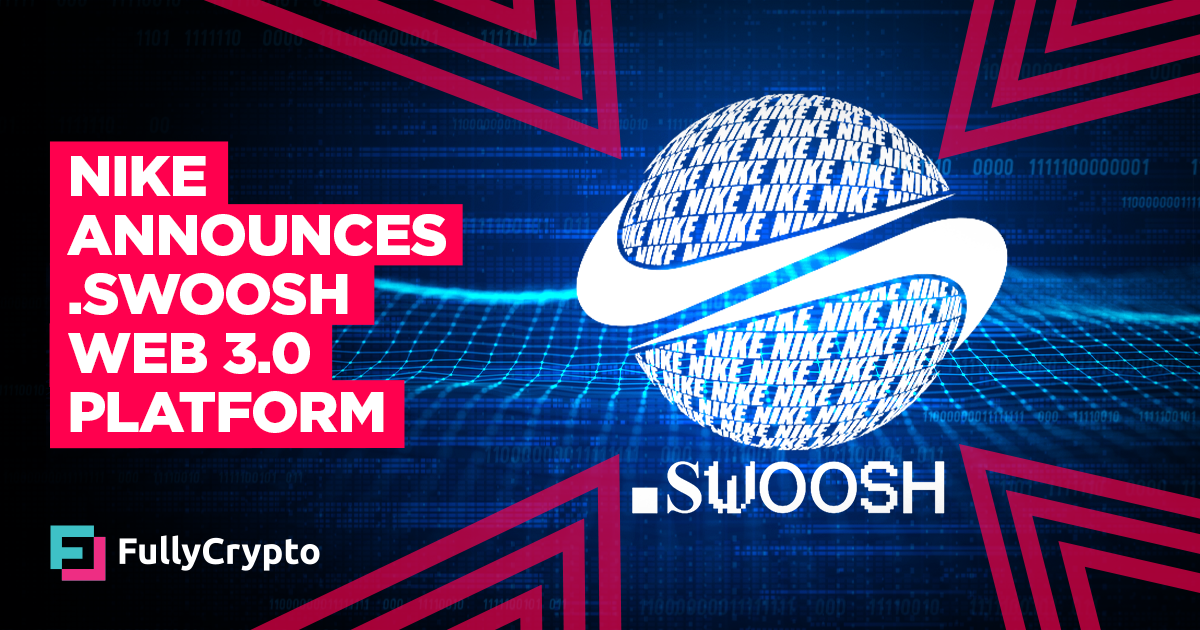 Nike Announces .Swoosh Web 3.0 Platform