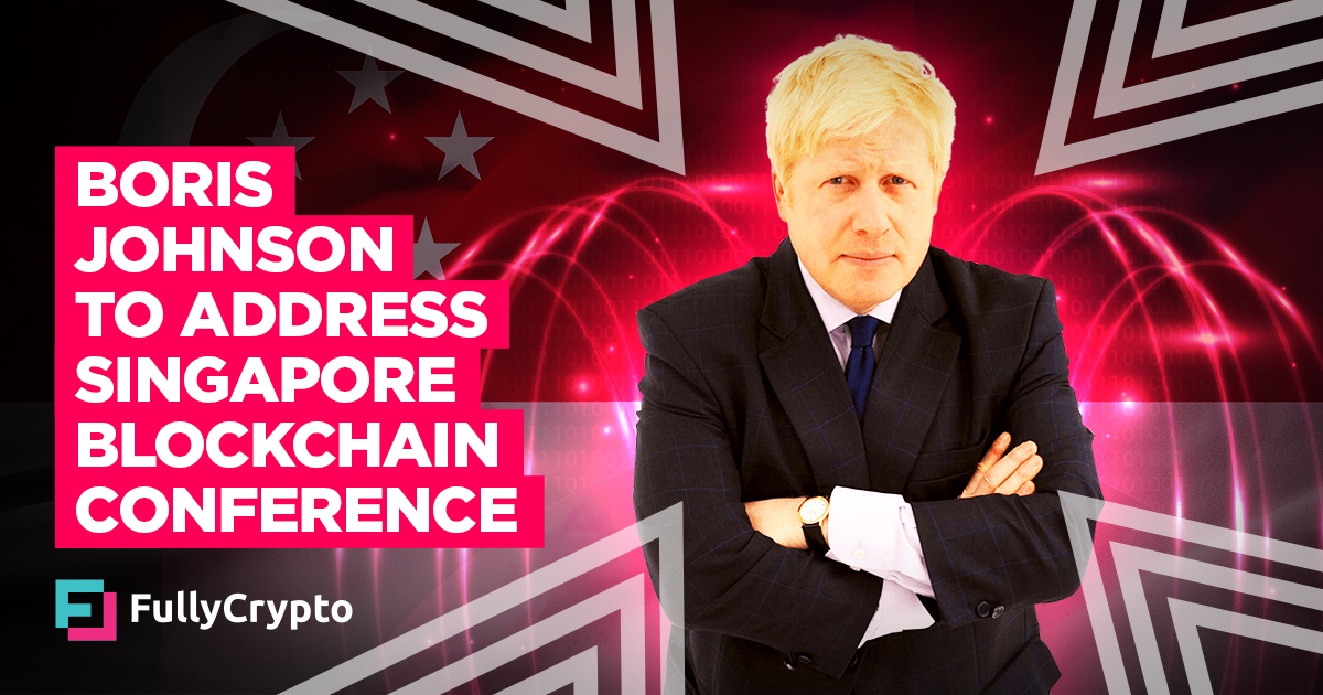 Boris Johnson to Address Singapore Blockchain Conference