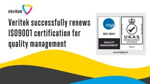 Veritek successfully renews ISO9001 certification for quality management