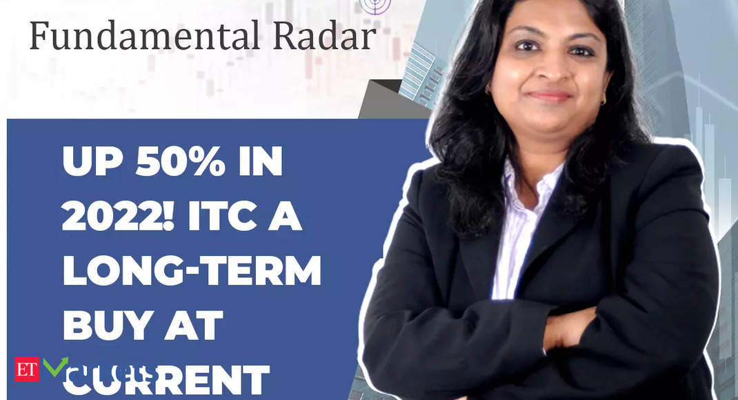 Fundamental Radar: Up 50% in 2022! ITC a long-term buy at current levels, says Sneha Poddar