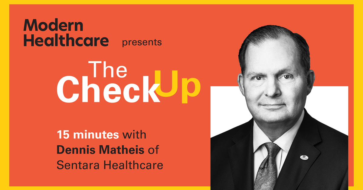 The Check Up: Dennis Matheis, Sentara Healthcare