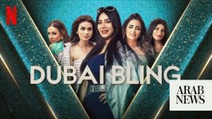 Saudi version of Netflix’s ‘Dubai Bling’ pending approval after UAE show huge success