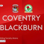 Coventry City 1-0 Blackburn Rovers | Championship highlights | Video | Watch TV Show | Sky Sports