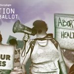 American Turning Point: Abortion Rights On The Ballot