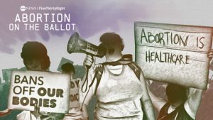 American Turning Point: Abortion Rights On The Ballot