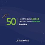 ScalePad Announced as One of the Deloitte Technology Fast 50 Program Winners for 2022