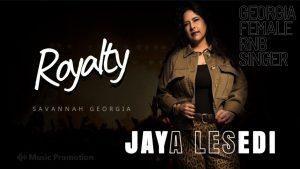 Lose Yourself in the Melodious RnB Styles of Jaya Lesedi and Her Brilliantly Crafted Track ‘Royalty’