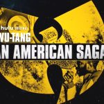 Final Season Of Hulu’s  “Wu-Tang: An American Saga” Coming In February 2023