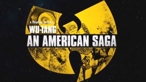 Final Season Of Hulu’s  “Wu-Tang: An American Saga” Coming In February 2023