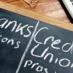 Banks vs. Credit Unions: What’s the Difference?