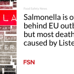 Salmonella is often behind EU outbreaks, but most deaths are caused by Listeria