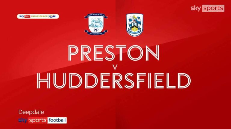 Preston 1-2 Huddersfield | Championship highlights | Video | Watch TV Show | Sky Sports