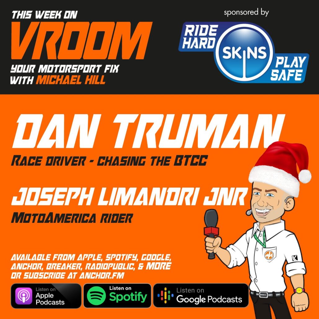 Vroom – Your Motorsport Fix,  Episode 56 – Dan Truman, Joseph Limandri jnr