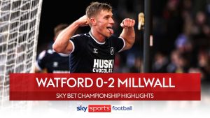 Watford 0-2 Millwall | Championship highlights | Video | Watch TV Show | Sky Sports