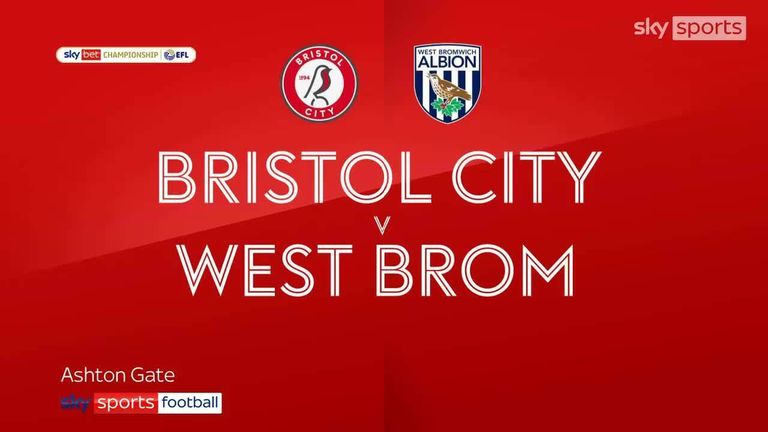 Bristol City 0-2 West Brom | Championship highlights | Video | Watch TV Show | Sky Sports