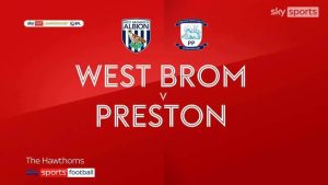 West Bromwich Albion 2-0 Preston North End | Championship highlights | Video | Watch TV Show | Sky Sports