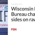 Wisconsin Farm Bureau changes sides on raw milk