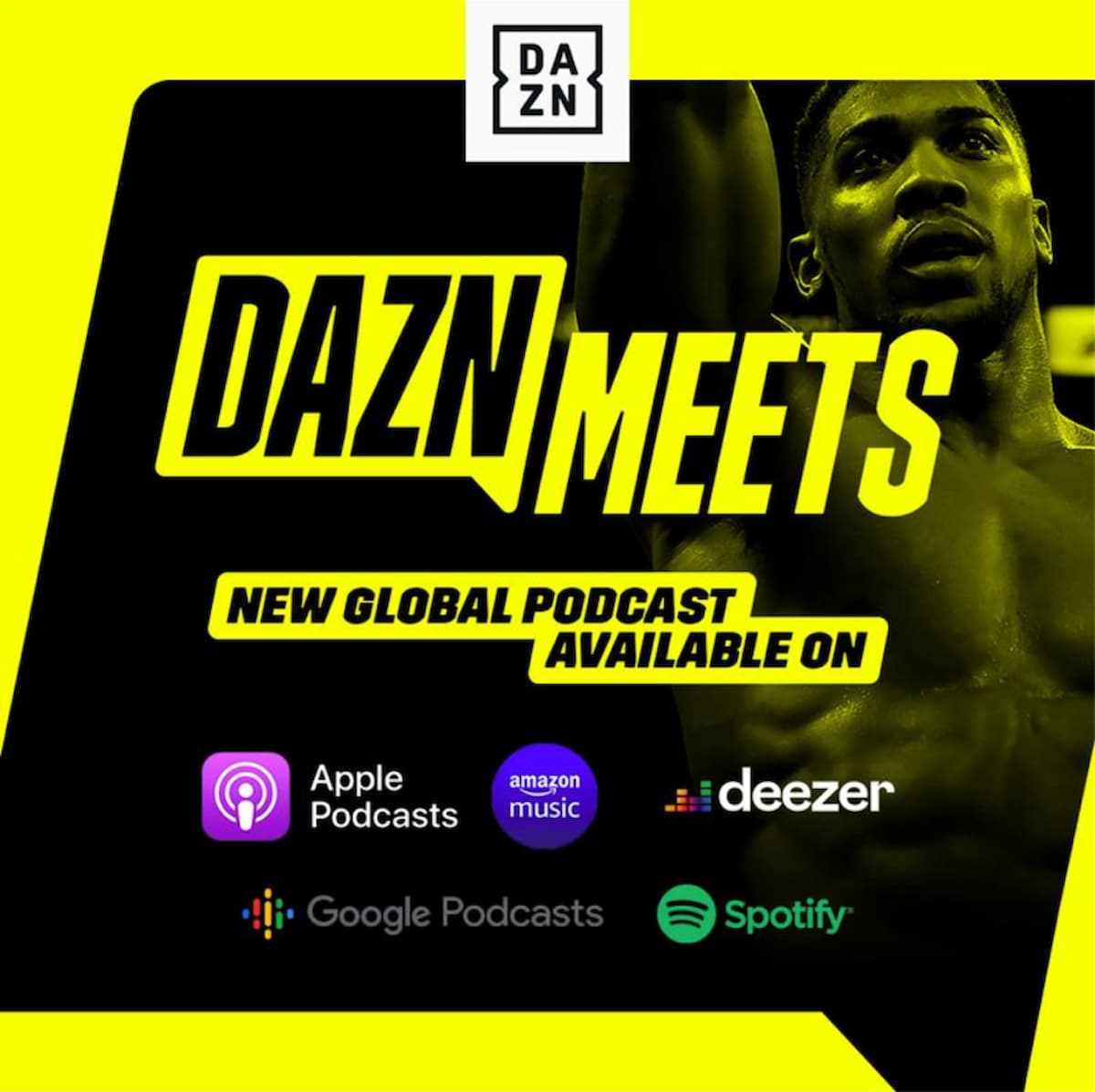 DAZN launches new worldwide podcast DAZN Meets