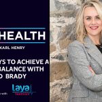 Real Health Podcast: The best ways to achieve a work life balance