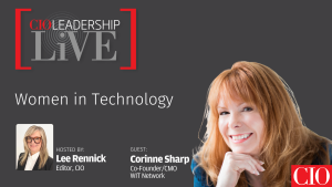 CIO Leadership Live with Corinne Sharp, Co founder & CMO of the WIT Network