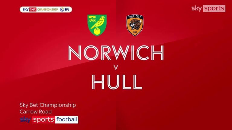 Norwich 3-1 Hull | Championship highlights | Video | Watch TV Show | Sky Sports