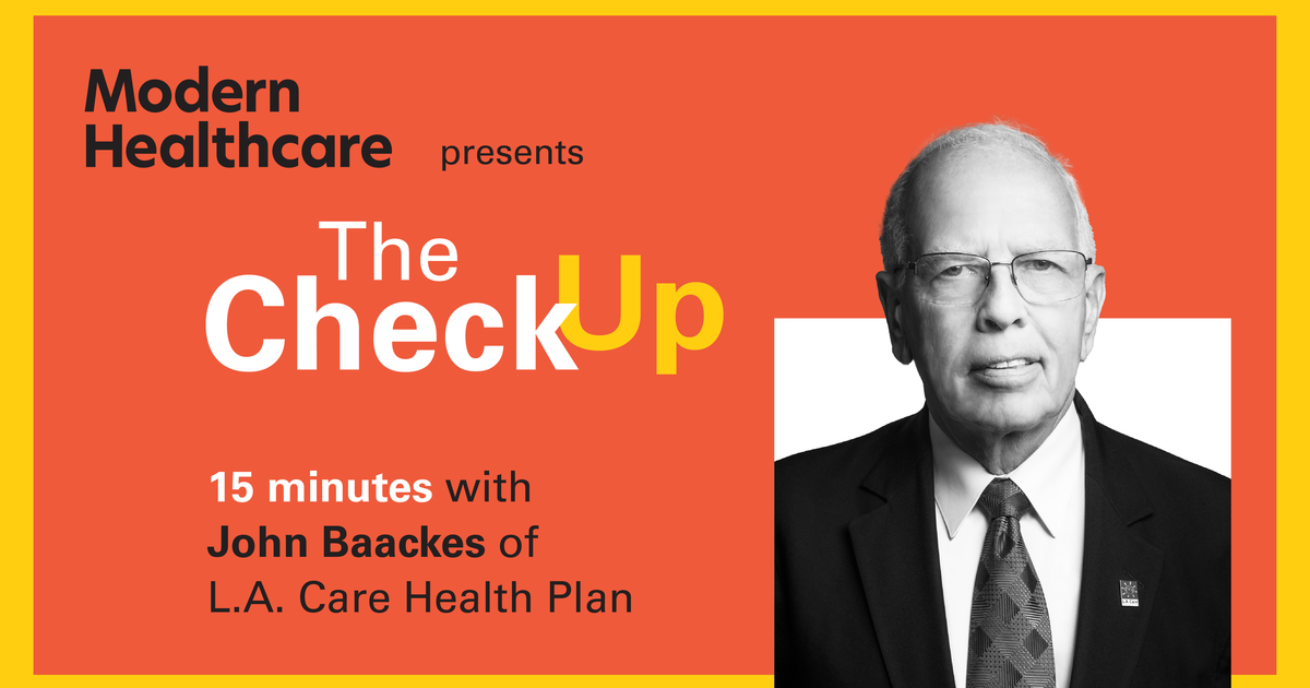 The Check Up: John Baackes, L.A. Care Health Plan