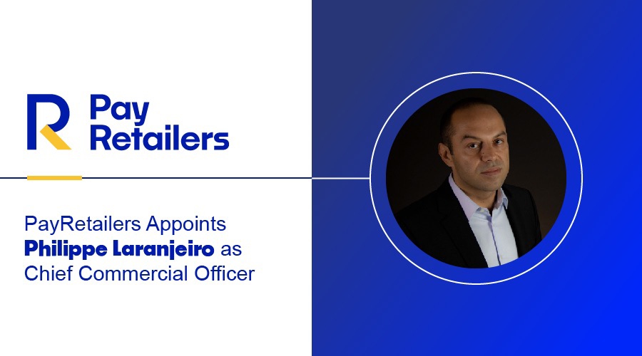 PayRetailers Appoints Philippe Laranjeiro as New Chief Commercial Officer