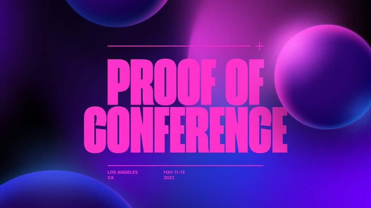 PROOF of Conference: Everything You Need To Know