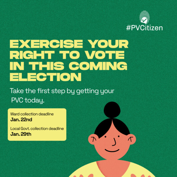 Get Your PVC Today and Exercise Your Right To Vote