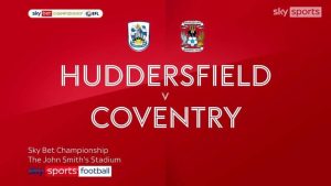 Huddersfield 0-4 Coventry | Championship highlights | Video | Watch TV Show | Sky Sports