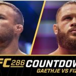 UFC 286 Countdown: Justin Gaethje vs. Rafael Fiziev