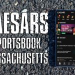 Caesars Sportsbook Massachusetts Offers $1,500 Bet On Caesars for Any Game