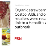 Organic strawberries sold at Costco, Aldi, and other retailers were recalled for a link to a Hepatitis A outbreak