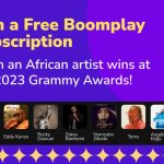 Boomplay to celebrate African Music Excellence at the 65th Grammys with free subscription