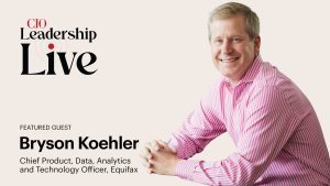 Equifax CTO Bryson Koehler on the CIO as product chief