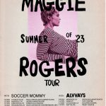 MAGGIE ROGERS ANNOUNCES “SUMMER OF ’23 TOUR”