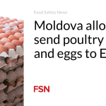 Moldova allowed to send poultry meat and eggs to Europe