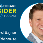 Healthcare Insider Podcast: How healthcare can build sustainable financial growth amid financial disruption