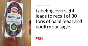 Labeling oversight leads to recall of 30 tons of halal meat and poultry sausages