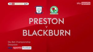 Preston 1-1 Blackburn | Championship highlights | Video | Watch TV Show | Sky Sports