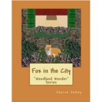 Janice Jobey Promotes Literacy and Learning Through Her Fable, “Fox in the City”