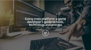 Download this game developer’s guide to going cross-platform