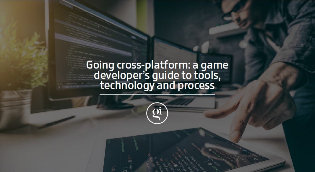 Download this game developer’s guide to going cross-platform