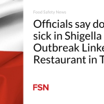 Officials say dozens sick in Shigella Outbreak Linked to Restaurant in Texas